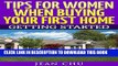 [READ] EBOOK Tips for Women when Buying Your First Home: Getting Started ONLINE COLLECTION