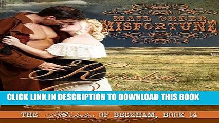 Best Seller Mail Order Misfortune (Brides of Beckham Book 14) Free Read