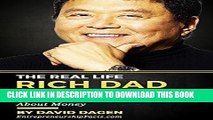 [READ] EBOOK The Real Life RICH DAD   The Lessons He Taught ROBERT KIYOSAKI about Money: (Rich Dad