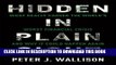[READ] EBOOK Hidden in Plain Sight: What Really Caused the World s Worst Financial Crisisâ€”and