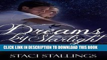Best Seller Dreams By Starlight: A Contemporary Inspirational Romance Novel (The Dreams Series,