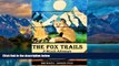 Books to Read  The Fox Trails: A Bicycle Adventure Along the Mississippi River  Best Seller Books