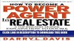 [FREE] EBOOK How To Become a Power Agent in Real Estate : A Top Industry Trainer Explains How to