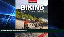Must Have  Biking Mount Desert Island: Pocket Guide  Premium PDF Full Ebook