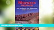 Big Deals  Morocco Overland: 45 routes from the Atlas to the Sahara by 4wd, motorcycle or