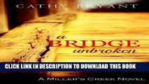 Best Seller A BRIDGE UNBROKEN: Christian Dramatic Romance Suspense and Women s Fiction (A Miller s