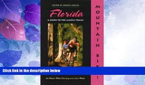 Big Deals  Mountain Bike: Florida : A Guide to the Classic Trails (North America by Mountain