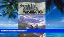 Big Deals  Mountain Bike America: Washington, 2nd: An Atlas of Washington State s Greatest