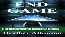 [Read] Ebook End Game (Breaking Away Series Book 3) New Version