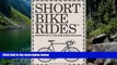 Big Deals  Short Bike Rides in Colorado (Short Bike Rides Series)  Full Read Most Wanted