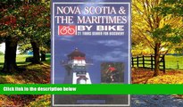 Big Deals  Nova Scotia   the Maritimes by Bike: 21 Tours Geared for Discovery  Full Ebooks Most