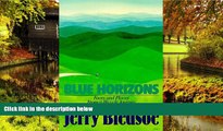 Must Have  Blue Horizons: Faces and Places from a Bicycle Journey Along the Blue Ridge Parkway