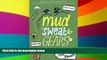 Must Have  Mud, Sweat   Gears: Cycling from Land s End to John O Groats (Via the Pub)  READ Ebook
