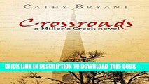 Best Seller CROSSROADS: Christian Dramatic Romance and Women s Fiction (A Miller s Creek Novel