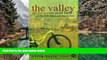 Big Deals  The Valley Of Heaven And Hell - Cycling In The Shadow Of Marie Antoinette  Best Seller