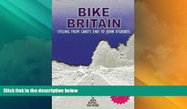Big Deals  Bike Britain: Cycling from Land s End to John O Groats  Full Read Most Wanted