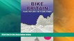Big Deals  Bike Britain: Cycling from Land s End to John O Groats  Full Read Most Wanted