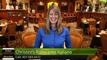 Christini's Ristorante Italiano OrlandoExceptionalFive Star Review by Jim T.