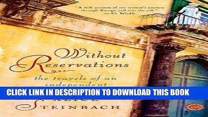 [DOWNLOAD] PDF Without Reservations: The Travels of an Independent Woman New BEST SELLER