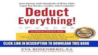 [READ] EBOOK Deduct Everything!: Save Money with Hundreds of Legal Tax Breaks, Credits,