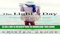 [Read] PDF The Light of Day: A Beyond the Horizon Novel New Reales