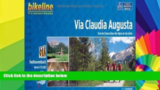 Must Have  Via Claudia Augusta Donau Ueber Alpen an Der Adria: BIKE.AT.105  READ Ebook Full Ebook