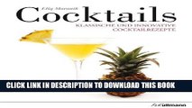 [PDF] Cocktails: Klassische und innovative Cocktailrezepte (Beliebte KÃ¶stlichkeiten) (German