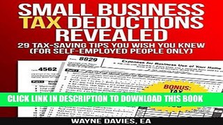[FREE] EBOOK Small Business Tax Deductions Revealed: 29 Tax-Saving Tips You Wish You Knew (For