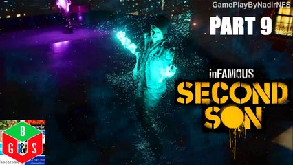inFAMOUS Second Son - Part 9 (Light it up) Gameplay PS4