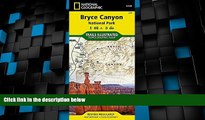 Big Deals  Bryce Canyon National Park (National Geographic Trails Illustrated Map)  Best Seller