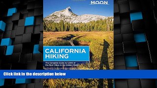 Big Deals  Moon California Hiking: The Complete Guide to 1,000 of the Best Hikes in the Golden