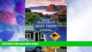 Big Deals  Lonely Planet New Zealand s Best Trips (Travel Guide)  Full Read Most Wanted