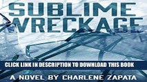 [Read] Ebook Sublime Wreckage (Sublime Series Book 1) New Reales