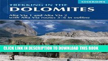 [BOOK] PDF Trekking in the Dolomites: Alta Via 1 And Alta Via 2 With Alta Via Routes 3-6 In