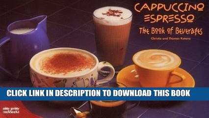 [PDF] Cappuccino/Espresso: The Book of Beverages (Nitty Gritty Cookbooks) Full Collection