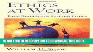 [PDF] Ethics at Work: Basic Readings in Business Ethics Full Online