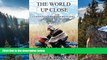 Big Deals  The World Up Close: 15 Personal Stories of Bicycling, Growth   Discovery  Best Seller