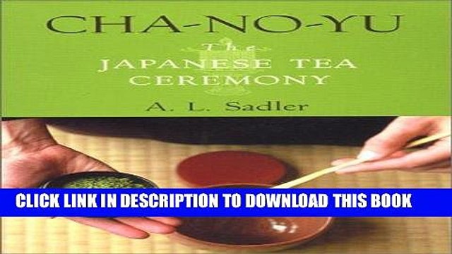 [PDF] Cha-No-Yu: The Japanese Tea Ceremony Full Online