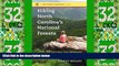 Must Have PDF  Hiking North Carolina s National Forests: 50 Can t-Miss Trail Adventures in the