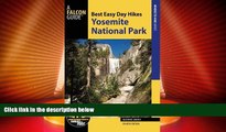 Big Deals  Best Easy Day Hikes Yosemite National Park (Best Easy Day Hikes Series)  Full Read Most