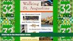 Must Have PDF  Walking St. Augustine: An Illustrated Guide and Pocket History to America s Oldest