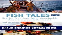 [PDF] Fish Tales: Stories   Recipes from Sustainable Fisheries Around the World Popular Online