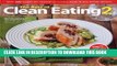 [PDF] The Best of Clean Eating 2: Over 200 Recipes with Cleaned-Up Comfort Foods and Fast Family