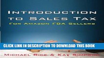 [FREE] EBOOK Introduction to Sales Tax for Amazon FBA Sellers: Information and Tips to Help FBA