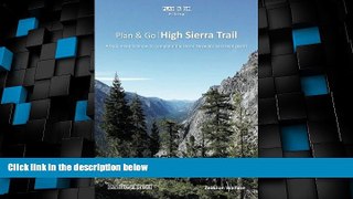 Big Deals  Plan   Go | High Sierra Trail: All you need to know to complete the Sierra Nevada s