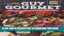 [PDF] Guy Gourmet: Great Chefs  Best Meals for a Lean   Healthy Body Full Online