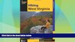 Must Have PDF  Hiking West Virginia (State Hiking Guides Series)  Full Read Best Seller