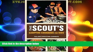 Big Deals  Scout s Campfire Cookbook for Kids (Falcon Guides)  Full Read Best Seller