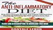 [New] Ebook Anti Inflammatory: Stop Auto-Immune Disease and Painful Inflammation Forever by