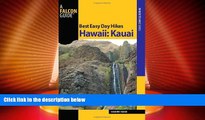 Big Deals  Best Easy Day Hikes Hawaii: Kauai (Best Easy Day Hikes Series)  Full Read Most Wanted